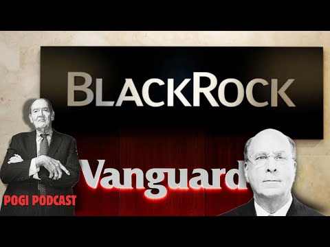 BlackRock és Vanguard: az új Főmumusok? ⎮🎙️POGI PODCAST
