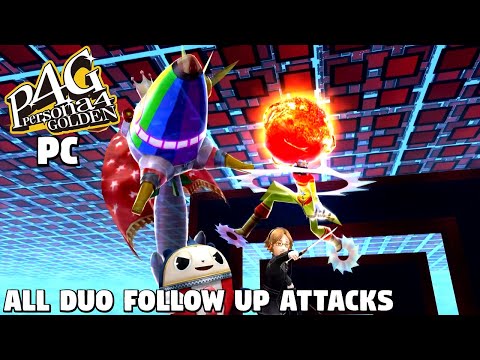 Persona 4 Golden - ALL Duo Follow Up Attacks [PC]