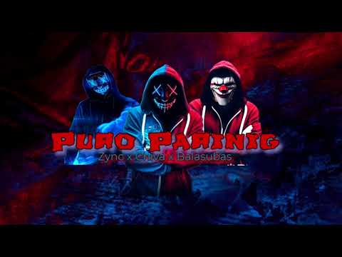 Puro Parinig - Zync x Chiva ft Balasubas  ( Official Lyrics Video )