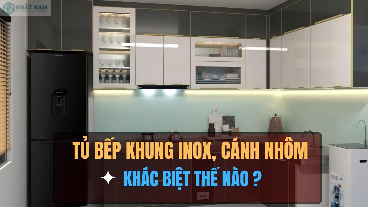 Tham Khảo Mẫu Tủ Bếp Khung Inox Cánh Nhôm Bền Đẹp, Giá Tốt