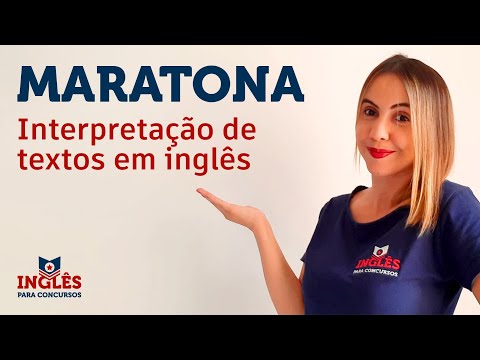 MARATONA INTERPRETAÇÃO DE TEXTOS EM INGLÊS