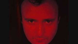 Phil Collins - Who Said I Would ? (1985)