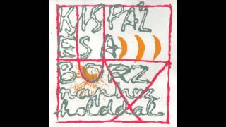 Kispál és a Borz - Naphoz Holddal (1991) - FULL ALBUM