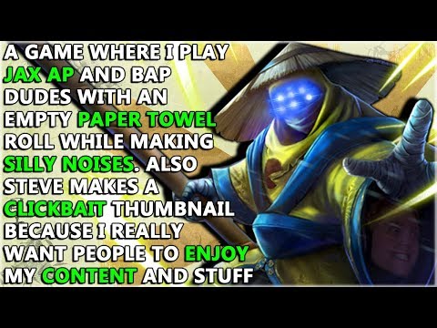 yep full ap jax is still broken - AP Jax Full Game Commentary