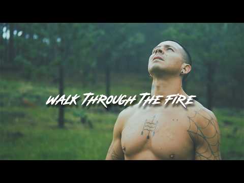 Walk Through The Fire