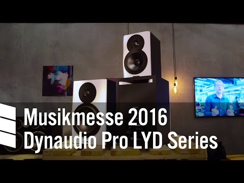 Dynaudio Pro LYD Series - Musikmesse 2016