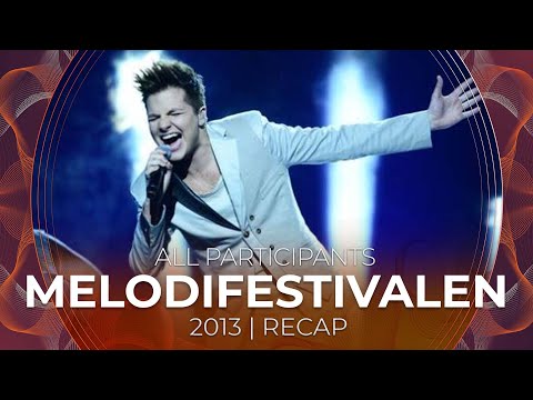 Melodifestivalen 2013 (Sweden) | All Participants | RECAP