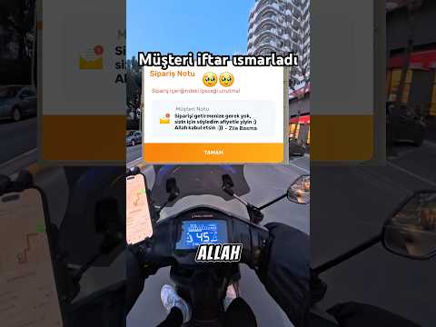 Müşteri iftar ısmarladı 🥹😂 #shorts #keşfet #motovlog #tiktok #reels #kurye #viral #fyp #ramadan
