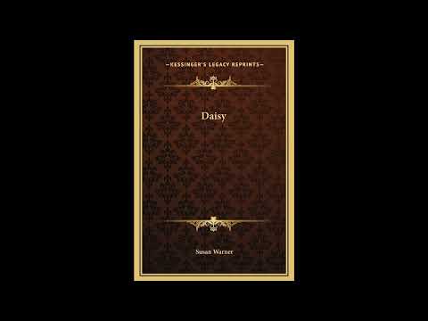 Daisy by Executive Director Curator Susan Warner — free full audiobook