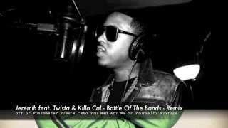 Jeremih feat. Twista &amp; Killa Cal &quot;Battle of The Bands&quot; Remix