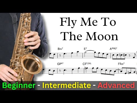 How To Play 'Fly Me To The Moon' On Sax 3 Versions for Beginner, Intermediate & Advanced #25