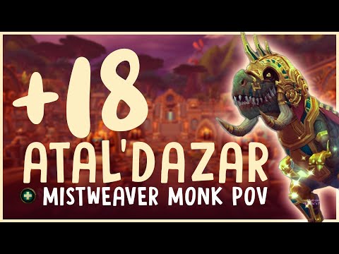 Mistweaver Monk POV ★ [S4] +18 ATAL’DAZAR