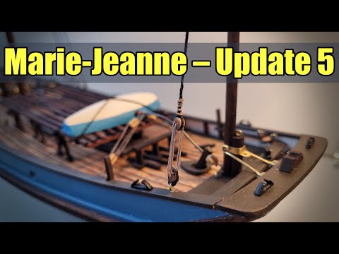 Building the Marie-Jeanne ship model – Update 5