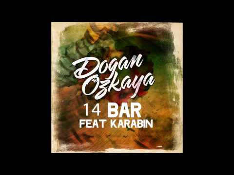 Doğan Özkaya ft.Karabin - 14 Bar