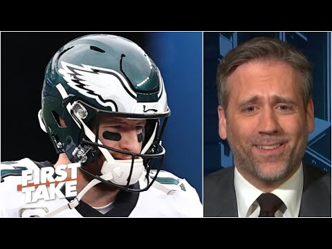 老鷹隊應該擺脫卡森·溫茲！「如果有人願意接手就賣掉他」- Max | First Take (The Eagles should get rid of Carson Wentz 'if any sucker will take him' - Max | First Take)