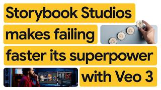 New Way Now: Storybook Studios empowers independent creators to dream bigger with Veo 3