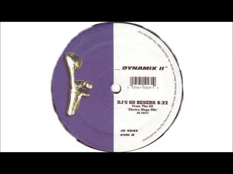 Dynamix II - Djs Go Berzerk