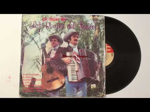 Lo Mejor De = Los Reales Del Valle ( desde 1978 Hasta 1981) EMI  1982 = Lado A