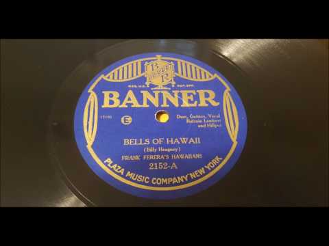 Frank Ferera's Hawaiians - Bells Of Hawaii (1927)
