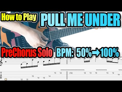 Dream Theater/Pull Me Under Pre Chorus How to Play Guitar Solo from 50% Slow Tempo with Tab