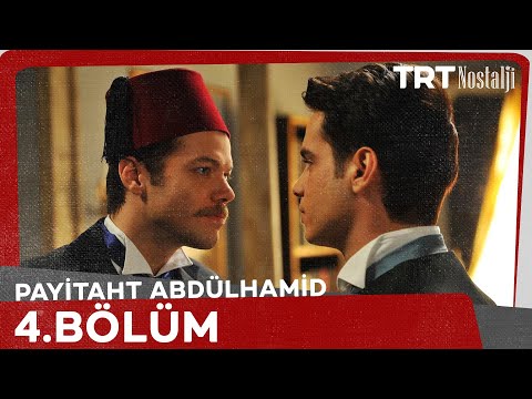 Payitaht  Abdülhamid 4. Bölüm