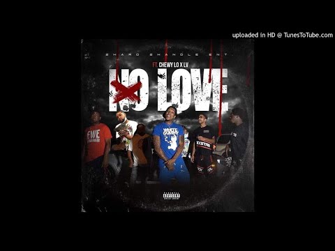 No Love - LV x Chewy Lo x Facid x Cuntzilla