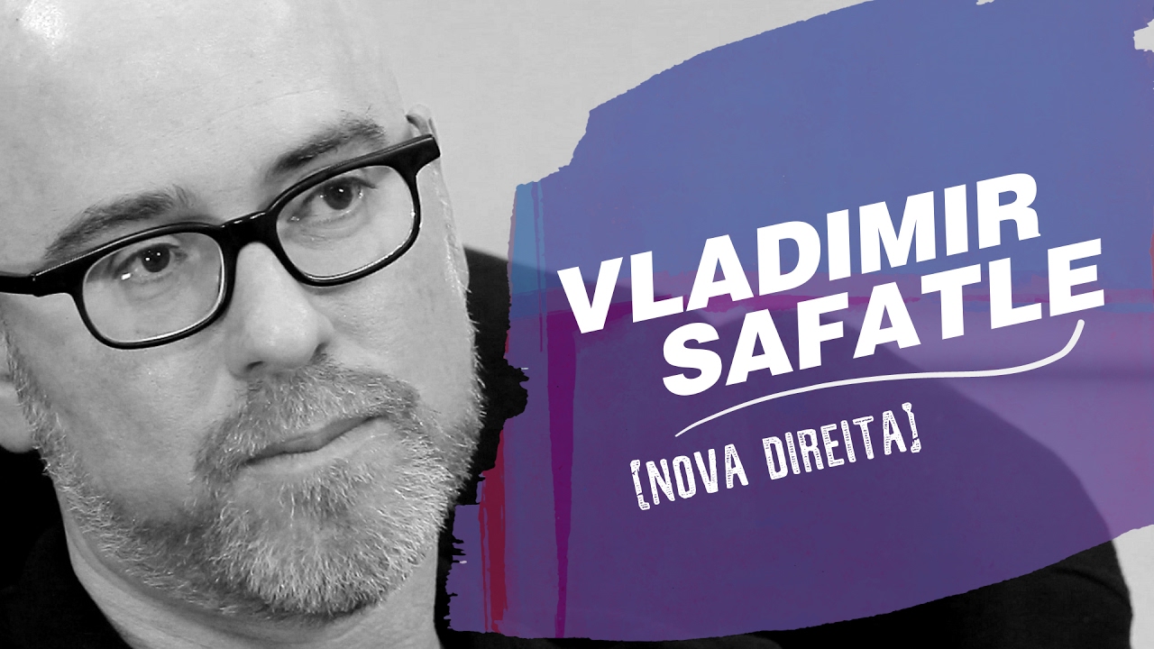QUEM SOMOS NÓS | Nova Direita por Vladimir Safatle