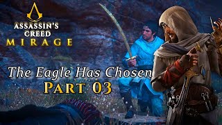 Assassin’s Creed Mirage –The Eagle Has Chosen | Part 3 Epic Gameplay
