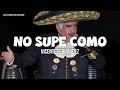 Vicente Fernández - No Supe Como (LETRA)