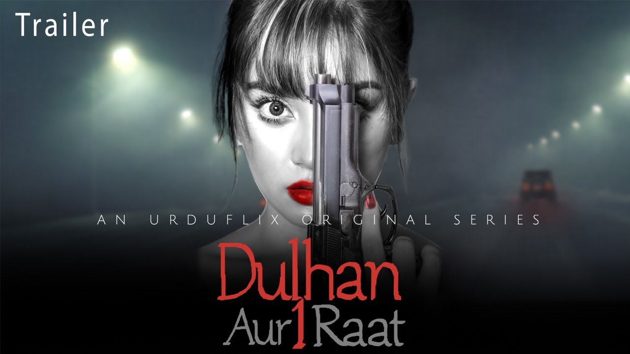 Dulhan Aur Aik Raat By Alizeh Shah Official Trailer HD | Urduflix Originals Series