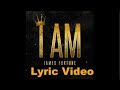 James Fortune  - I Am LYRICS