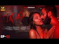 TADAP EP02 Award Winning Hindi Webseries Bos Webseries  Hotwebseries Sin Luststory Crime