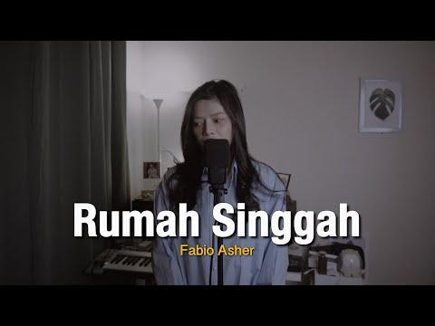 Rumah Singgah - Fabio Asher | Della Firdatia Cover