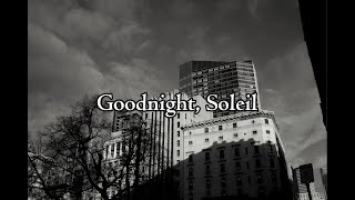 Goodnight, Soleil - A Short Film