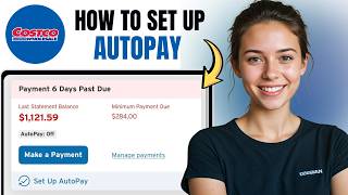 How to Set Up Autopay for Costco Anywhere Visa 2026