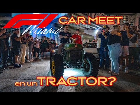 Tractor Swapeado invade el car meet más duro de la F1 Miami - MiniBlog