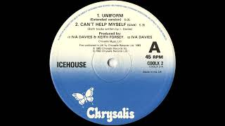 Icehouse - Uniform (Extended Version) 1983