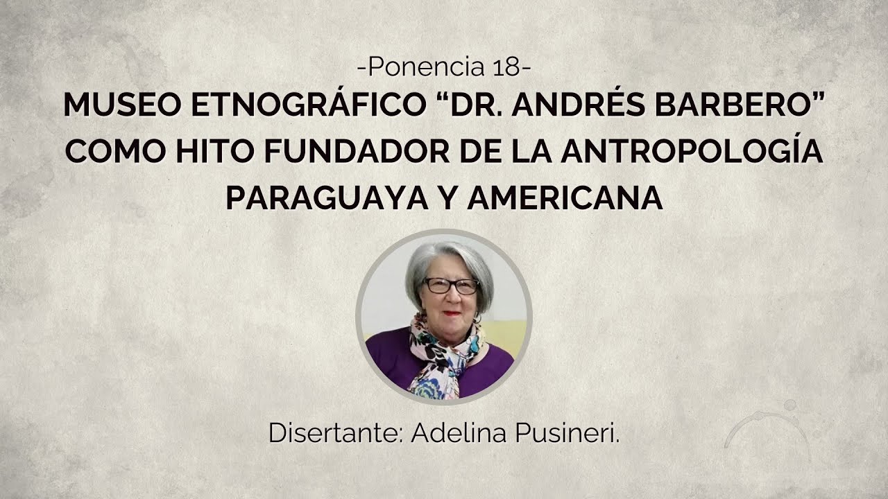 #Dia18 Museo Etnográfico “DR. ANDRÉS BARBERO” con Adelina Pusineri.