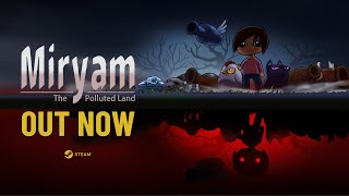 Watch and explore about Chiave CD Steam per PC Miryam: The Polluted Land