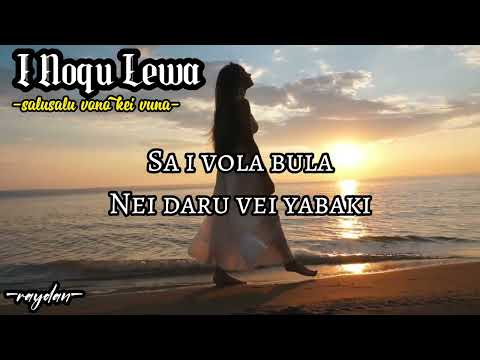I noqu lewa (lyrics)salusalu vono kei vuna _2022