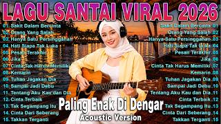 Download lagu Viral TikTok Chill Song Album 2026🔥Latest & Hottest Indonesian Pop Songs 2026🔥 mp3