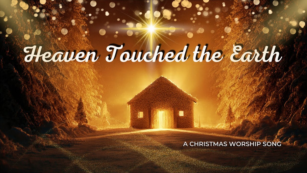 🎄✨ Heaven Touched the Earth — Emotional Christmas Song  (Official Lyrics) 🎄✨