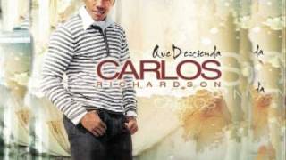 video musica cristiana-Que Descienda-Carlos Richardson