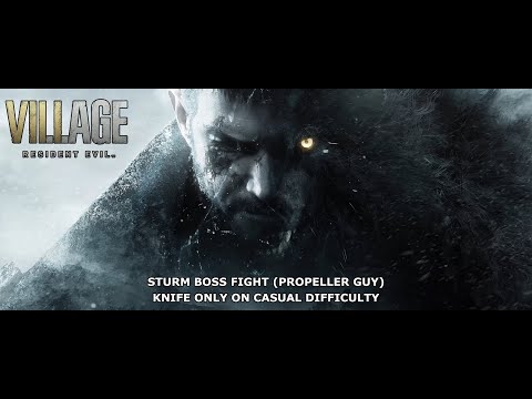 Resident Evil Village — Sturm Boss Fight - Knife Only on Casual Difficulty