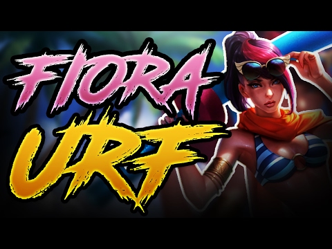 ULTRA RAPID FIRE SEASON 7 - URF 2017  - FIORA  ULTRA RAPID FIRE - LEAGUE OF LEGENDS URF