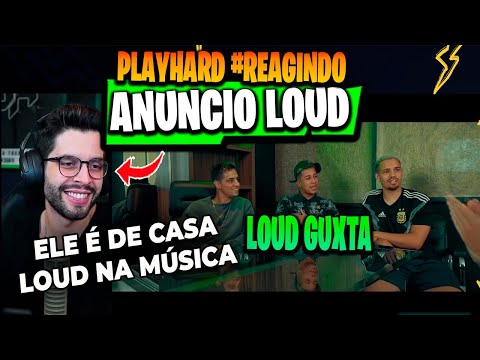 REACT COMPLETO 🔥 LOUD PLAYHARD REACT ANUNCIO LOUD GUXTA - REACTS MAFIA LOUD
