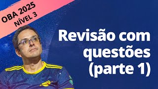 OBA 2025 - Revisão com questões - Nível 3 (6º a 9º anos)