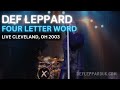 Def Leppard FOUR LETTER WORD Cleveland, OH 24th March 2003 (Live Audio)
