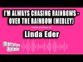 Linda Eder - I'm Always Chasing Rainbows - Over The Rainbow (Medley) (Karaoke Version)