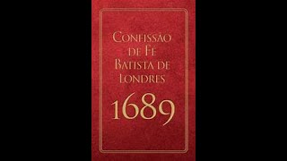 CAPÍTULO 8 DA CONFISSÃO DE FÉ BATISTA REFORMADA 3ªPARTE  CRISTO O MEDIADOR